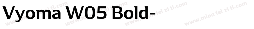 Vyoma W05 Bold字体转换